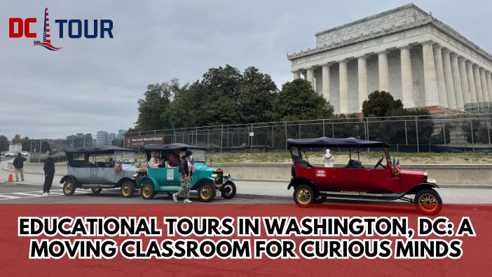 Educational Tours In Washington, DC
