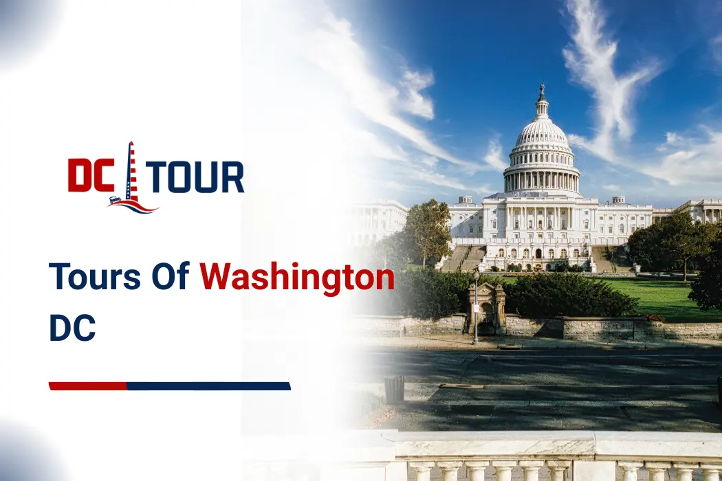 Tours of Washington DC